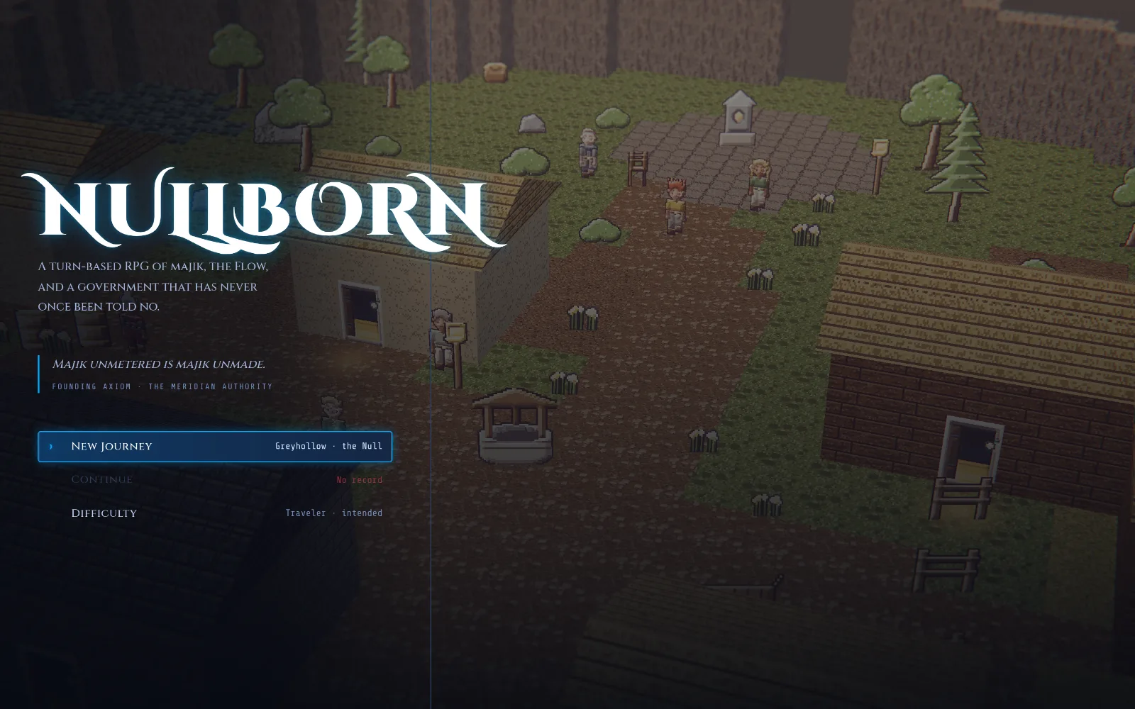 Nullborn title screen — a turn-based RPG of majik, the Flow and the Meridian Authority